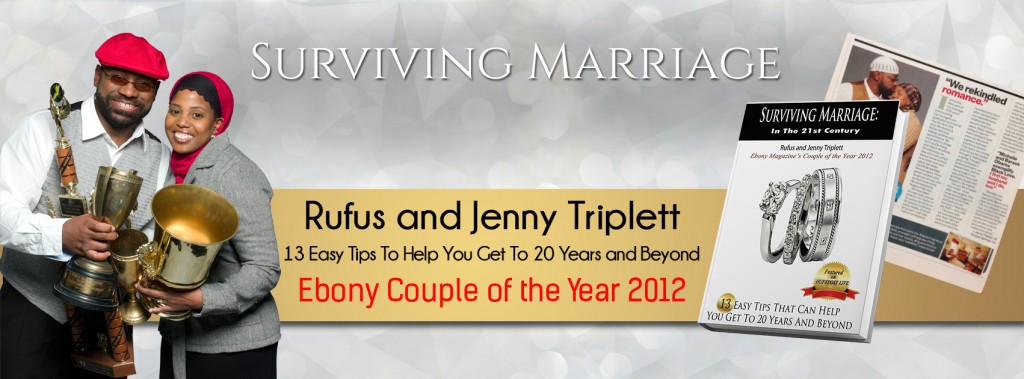 jenny triplett, rufus triplett, Ebony Magazine, Couple of the Year, surviving marriage, wedded bliss, rufus and jenny