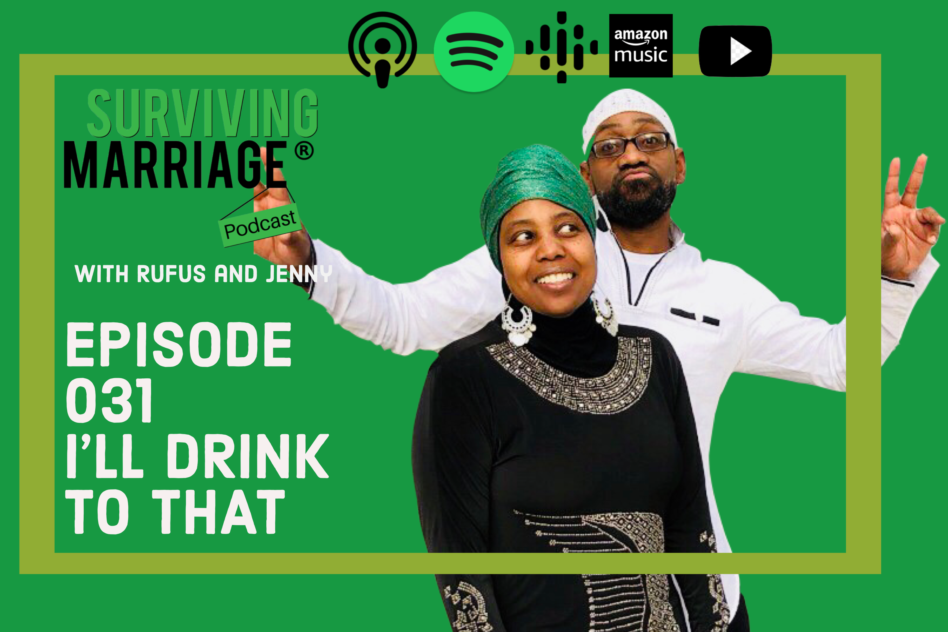 #SurvivingMarriage – I’ll Drink to That